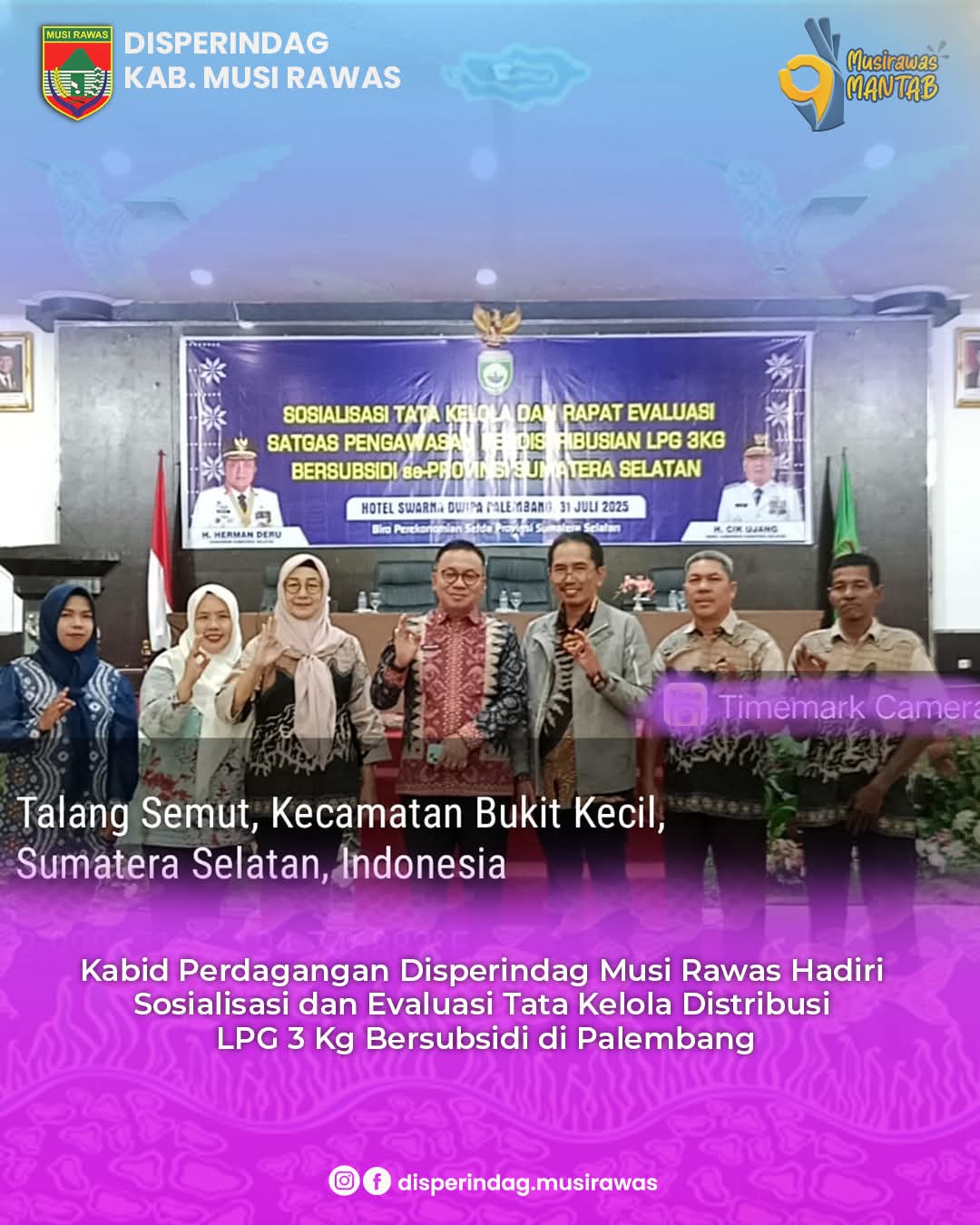 Kabid Perdagangan Disperindag Musi Rawas Hadiri Sosialisasi dan Evaluasi Tata Kelola Distribusi LPG 3 Kg Bersubsidi di Palembang